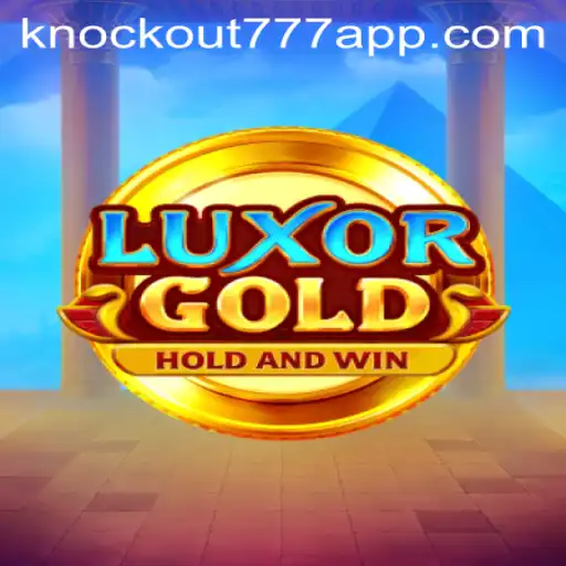 LuxorGold: Uma Jornada Única no Mundo do Knockout-777