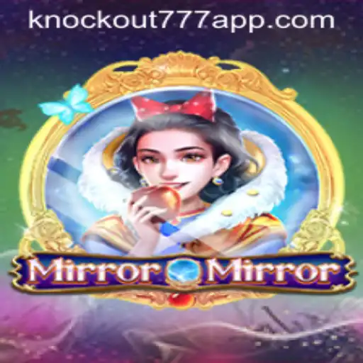 Explorando o Mundo do Jogo MirrorMirror e o Desafio Knockout-777